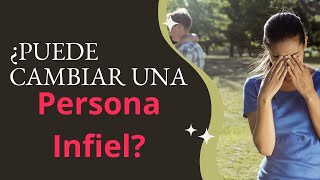 Desmontando mitos: ¿Puede cambiar una persona infiel realmente?