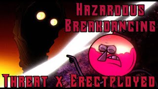 [FNF mashup] Hazardous Breakdancing | Erectployed x Threat