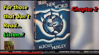 IJWT - Agenda 2030 - For those who don't like to read - Aldous Huxley - Brave New World - Chapter 2