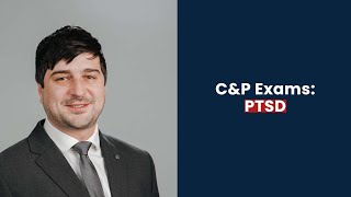 C&P Exams: PTSD