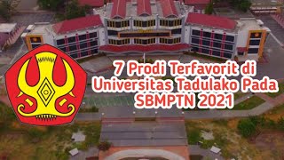 7 Prodi Terfavorit Di Universitas Tadulako ( UNTAD ) Pada SBMPTN 2021