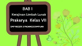 Materi Prakarya Kelas 7 Semester Genap, Kerajinan Limbah Lunak, menggunakan Aplikasi BENIME