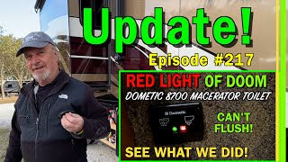 CAN'T FLUSH AGAIN! | UPDATE on Dometic Masterflush 8700 Macerator Toilet RED LIGHT of Doom |  EP319