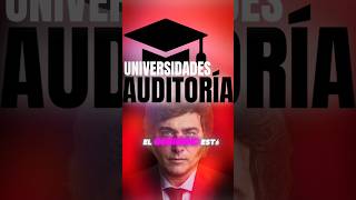 AUDITORÍA #universidades y #ministérios #javiermilei