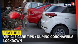 Covid-19 Lockdown: Car and Two-Wheeler Maintenance Tips