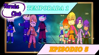 Tarnix Club- 1ª Temporada: Episódio 05- Conflitos