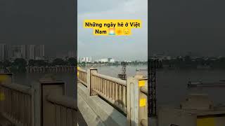 Những ngày hè ở Việt Nam 😞🌞 #trandingshorts #viralshorts #jonivlogs369