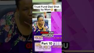 Trust Fund Dad Shot by Mom Part-10 #childsupportcourt #judgemathis #court