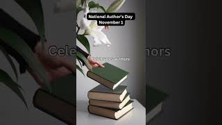 National Author’s Day-November 1📚😌#author #november#daily