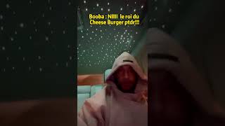 Booba : NIIII  le roi du Cheese Burger ptdr!!! 😅😂😂 #rapfrancais #newsrap #booba #ninho