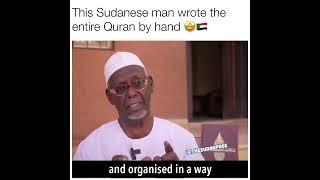 This Sudanese Man Wrote The Entire Quran By Hand 🤩🇸🇩