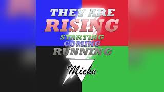 Miche - They Are Rising, Starting, Coming, Running Full Album