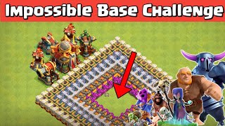 Impossible Base Challenge #1 | Clash Of Clans