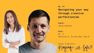 51. Navigating your way through creative perfectionism