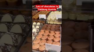 Lots of chocolates in Salzburg Austria #everyone #shortsvideo #everyoneeverywhere