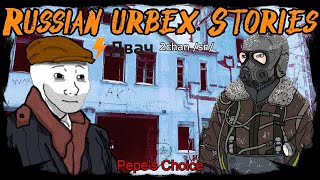 Russian Urbex Stories | 2chan /sn/ | Greentext | Creepy Horror Stories