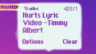 Timmy Albert - HURTS (Official Lyric Video)