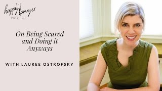 HLP026 - On Being Scared and Doing it Anyways with Lauree Ostrofsky, Simply Leap