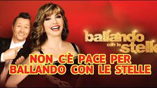 BALLANDO CON LE STELLE, NON C'È PACE PER LO SHOW DI RAI UNO