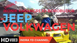 Ikonik JEEP & VOLKWAGEN Desa Wisata Balkondes Karangrejo-Borobudur