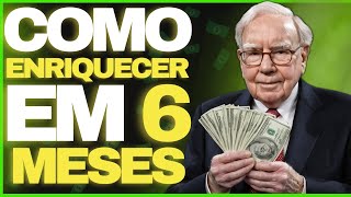 GRANDE INVESTIDOR revela SEGREDOS para ENRIQUECER em 6 MESES - Warren Buffett