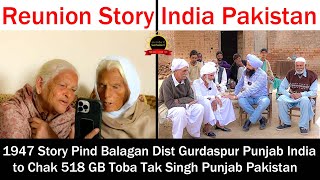 1947 Story Pind Balagan Dist Gurdaspur Punjab India to Chak 518 GB Toba Tak Singh Punjab Pakistan