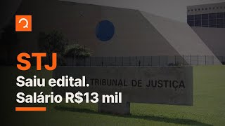 Concurso STJ: sai edital com vagas para analista; R$13,8 mil | Notícias de Concurso #aovivo