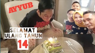 SELAMAT ULANG TAHUN | KAKA AYYUB KE 14 TAHUN