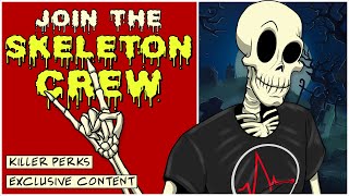 Join the Skeleton Crew!