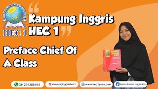 PREFACE CHIEF OF A CLASS | Kampung Inggris HEC 1