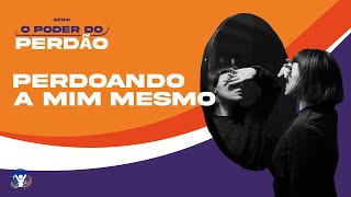 PERDOANDO A MIM MESMO | CULTO AO VIVO - Celebrando Restauração