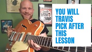 HOW I LEARNED TO TRAVIS PICK - Lesson To Get Started Today