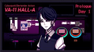 VA-11 Hall-A: Cyberpunk Bartender Action - Prologue: Day 1