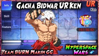 META BURN!! GACHA BIDWAR UR KEN "STRRET FIGHTER" 🔥 HYPERSPACE WARS