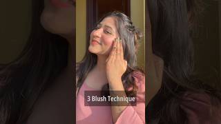 3 Blush Technique | 1 Blush 3 use #makeuphacks #blush #makeuptutorial | how toApply blush