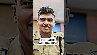 young ips Rahul balhara sir🥀🥀 latest viral upsc motivation video 🔥#upsc #youtubeshorts #ips