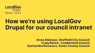 How we're using LocalGov Drupal for our council intranet