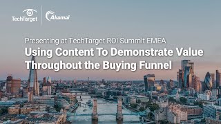 Using Content To Demonstrate Value Throughout the Buying Funnel