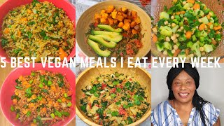 5 Healthy Vegan Meals I Eat Every Week