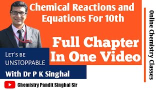 chemical reaction and equations | full chapter | class 10 cbse