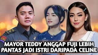 MENGEJUTKAN ! KEPUTUSAN MAYOR TEDDY SERIUS INGIN KEMBALI BERSAMA FUJIAN