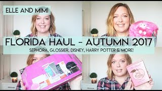 Florida Haul | Autumn 2017 | Sephora, Glossier, Disney, Universal, Apple Store | Elle and Mimi