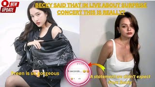 (Freenbecky)Becky said that In live about surprise concert !! This is really?