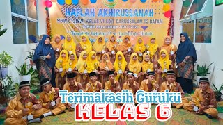 Terimakasih Guruku _ Haflah Akhirussanah Kelas VI _ Tahun Pelajaran 2010/2021