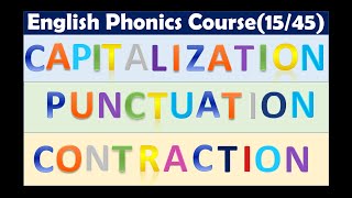 Capitalization, Punctuation, and Contractions | English Phonics Course | Lesson 15/45