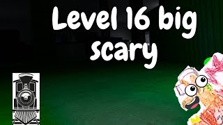 Big scary level 16