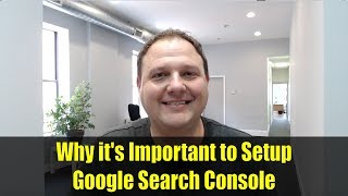 Why it's Important to Setup Google Search Console