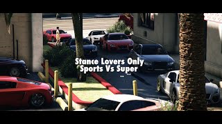 GTA V Super VS Sports Car Meet | Stance Lovers Only | GTA 5 Ps4 Rockstar Editor