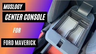 Ford Maverick Center Console Review by  Muslogy