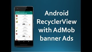 Android RecyclerView with AdMob Banner Ads